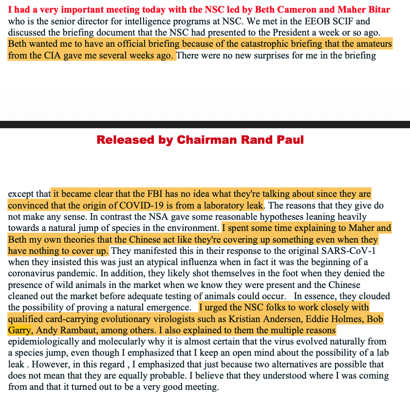 Fauci's diary, 7 July 2021: I urged the NSC folks to work closely with qualified card-carrying evolutionary virologists such as Kristian Andersen, Eddie Holmes, Bob Garry, Andy Rambaut, among others. The same entry refers back to the 4 June session as the catastrophic briefing that the amateurs from the CIA gave me several weeks ago.